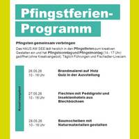 Pfingsten und Ferienprogramm ©HAUS AM SEE Schlaitz Öffnungszeiten zu Pfingsten und den Ferien ©HAUS AM SEE Schlaitz